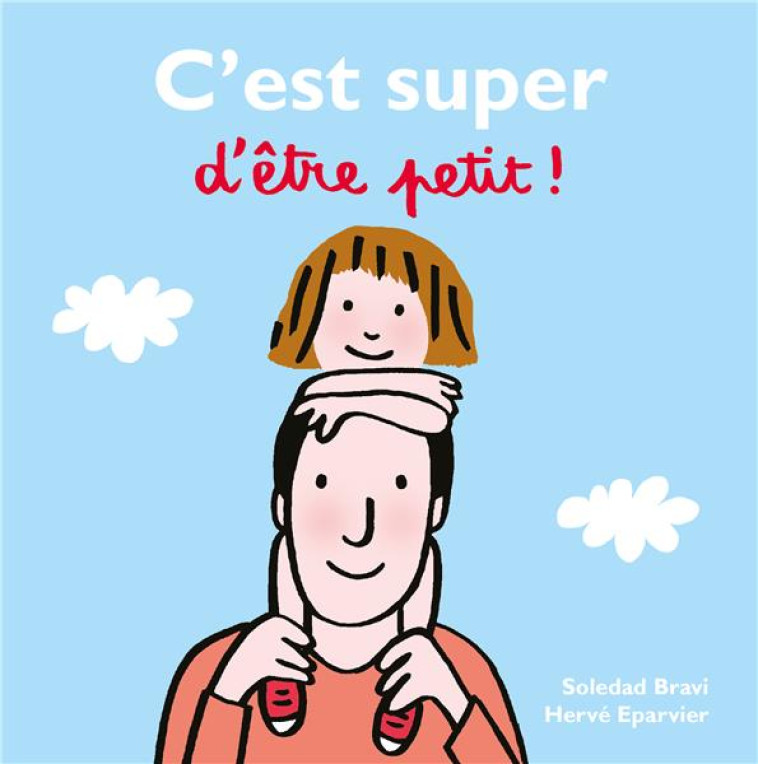 C-EST SUPER D-ETRE PETIT ! - EPARVIER/BRAVI - EDL