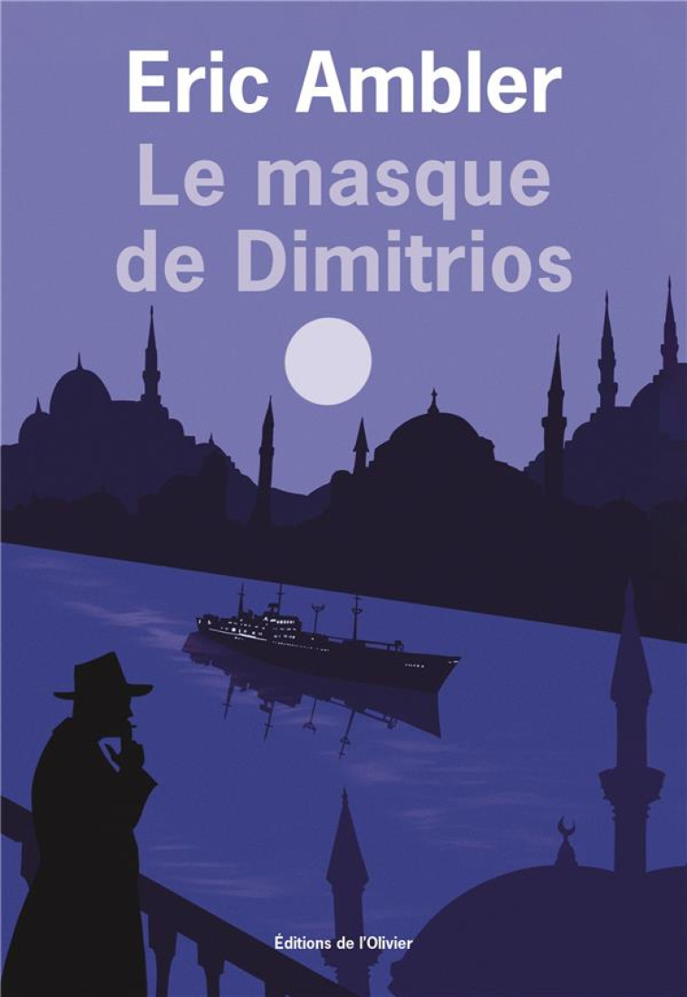 LE MASQUE DE DIMITRIOS - AMBLER - OLIVIER