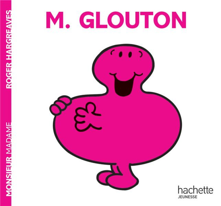 MONSIEUR GLOUTON - HARGREAVES ROGER - HACHETTE