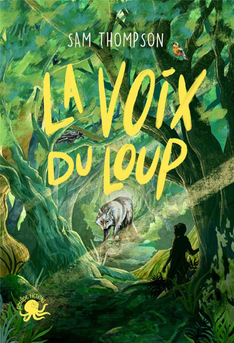 LA VOIX DU LOUP - THOMPSON/TROMOP - POULPE FICTIONS