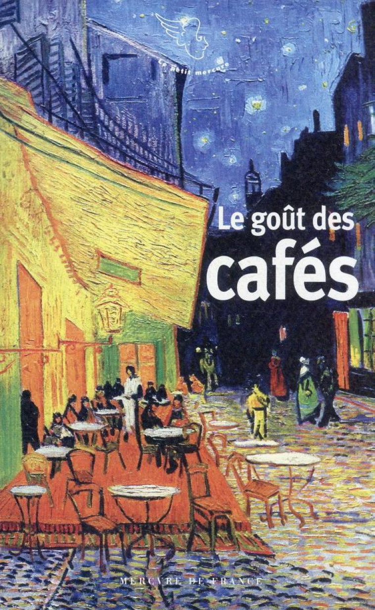 LE GOUT DES CAFES - COLLECTIF - MERCURE DE FRAN