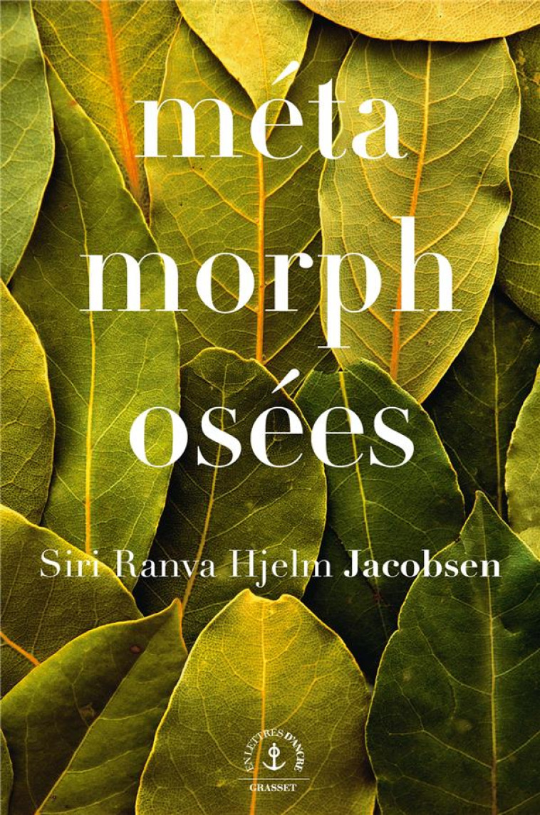 METAMORPHOSEES - ROMAN - JACOBSEN S R H. - GRASSET