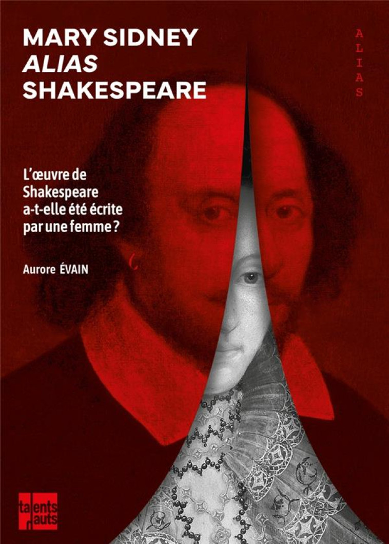 MARY SIDNEY ALIAS SHAKESPEARE - L OEUVRE DE SHAKESPEARE A-T- - EVAIN - TALENTS HAUTS