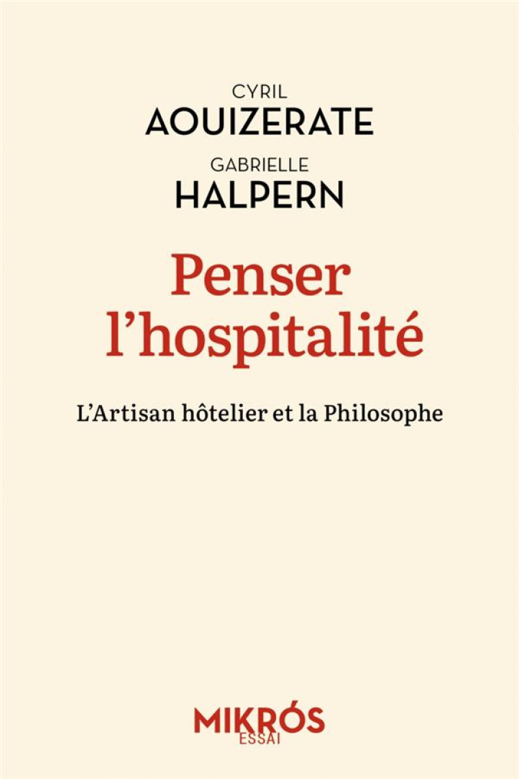 PENSER L-HOSPITALITE - HALPERN/AOUIZERATE - AUBE NOUVELLE