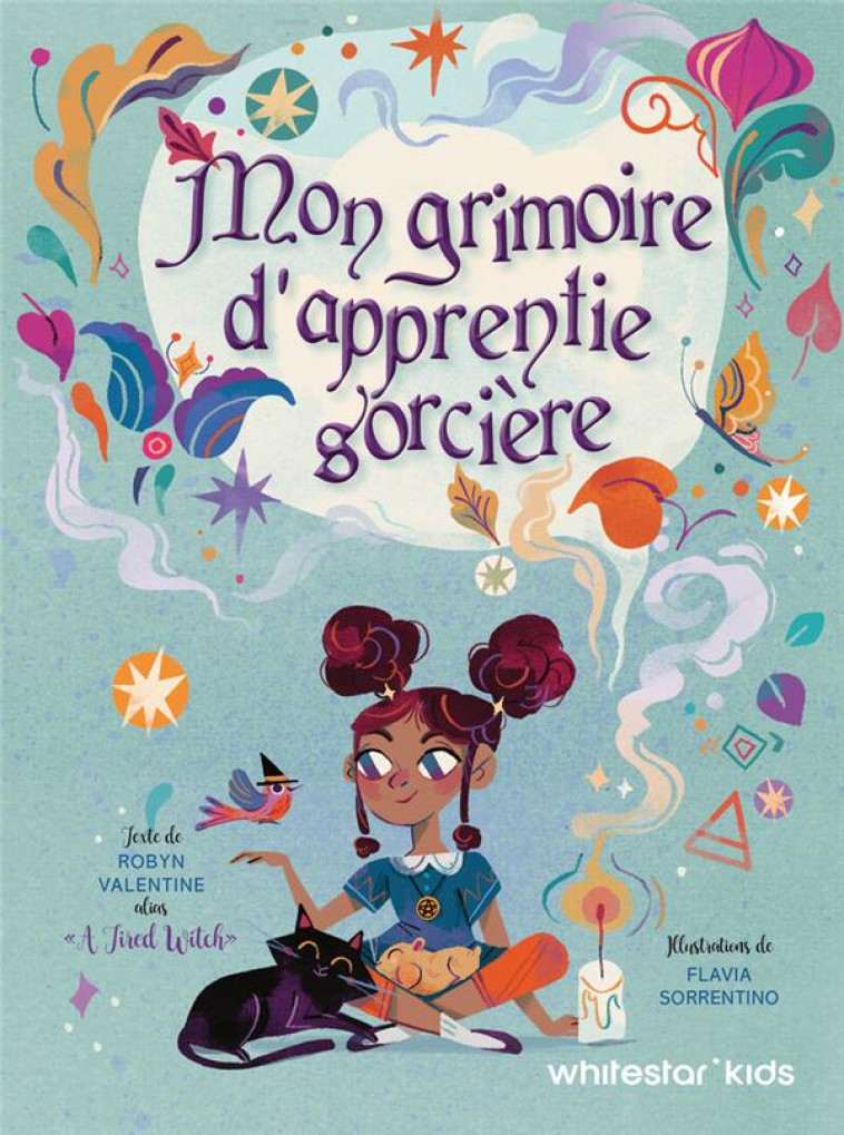 MON GRIMOIRE D-APPRENTIE SORCIERE - VALENTINE/SORRENTINO - NC