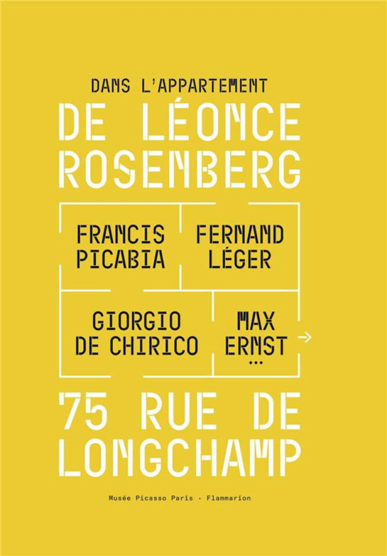 DANS L-APPARTEMENT DE LEONCE ROSENBERG, 75 RUE DE LONGCHAMP - FRANCIS PICABIA, FERNAND LEGER, GIORGI - COLLECTIF/DEBRAY - FLAMMARION