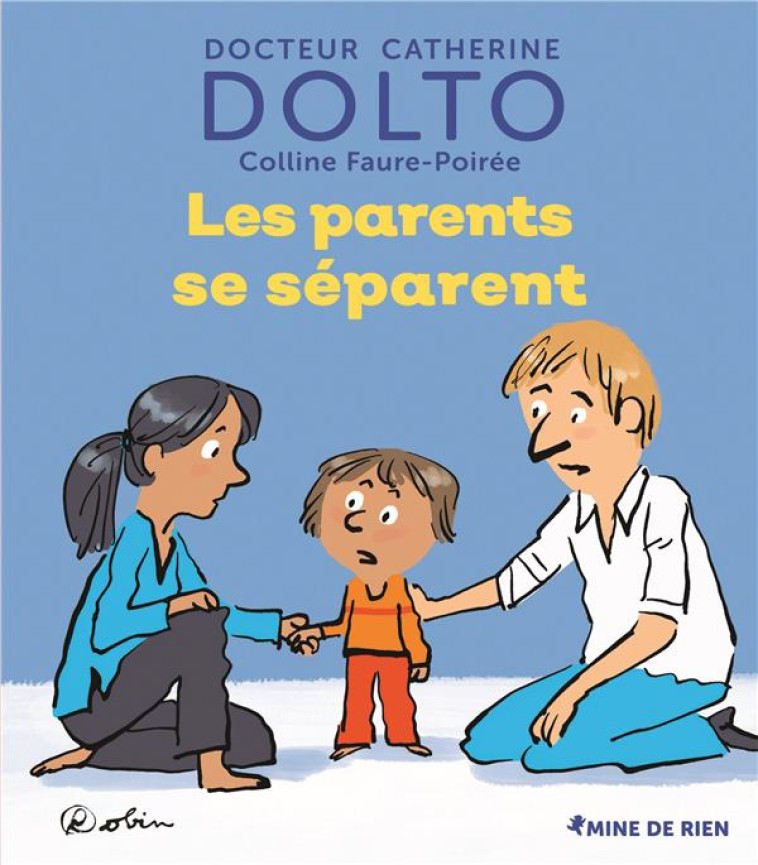 LES PARENTS SE SEPARENT - DOLTO/FAURE-POIREE - GALLIMARD