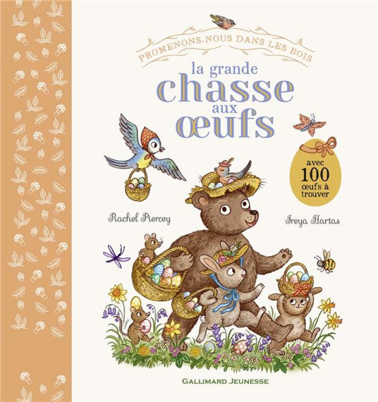 PROMENONS-NOUS DANS LES BOIS - LA GRANDE CHASSE AUX OEUFS - 100 OEUFS A TROUVER - PIERCEY/HARTAS - GALLIMARD