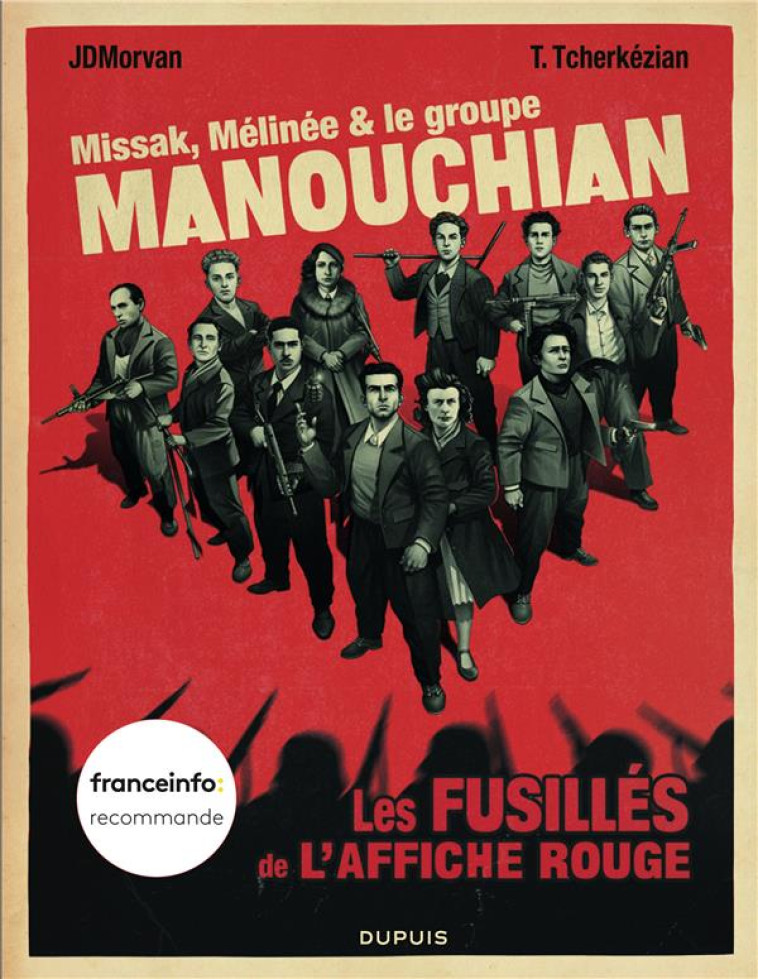 MISSAK, MELINEE ET LE GROUPE MANOUCHIAN - JDMORVAN - DUPUIS