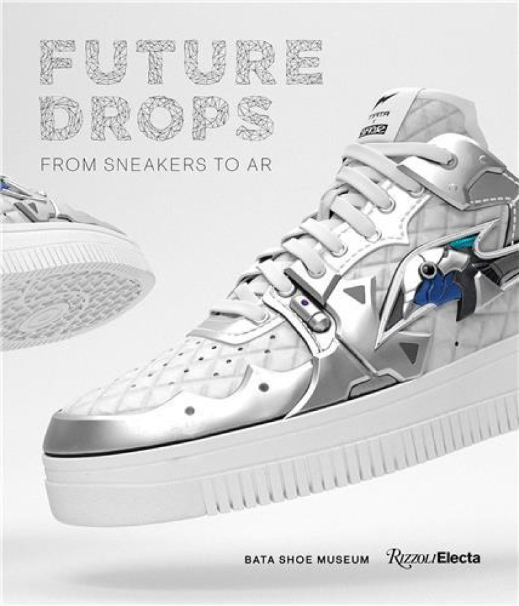 FUTURE NOW: VIRTUAL SNEAKERS TO CUTTING-EDGE KICKS /ANGLAIS - SEMMELHACK ELIZABETH - NC