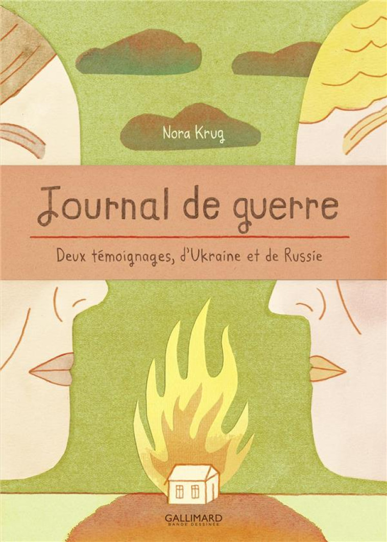 JOURNAL DE GUERRE - DEUX TEMOIGNAGES, D-UKRAINE ET DE RUSSIE - KRUG NORA - GALLIMARD