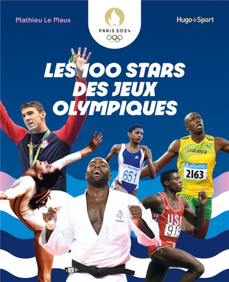 LES 100 STARS DES JEUX OLYMPIQUES - LE MAUX - HUGO JEUNESSE