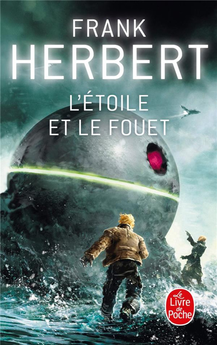 L-ETOILE ET LE FOUET - HERBERT FRANK - LGF/Livre de Poche