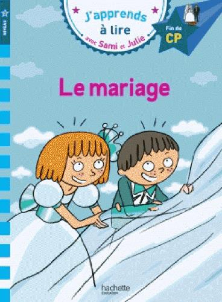 SAMI ET JULIE CP NIVEAU 3 LE MARIAGE - BONTE/MASSONAUD - HACHETTE