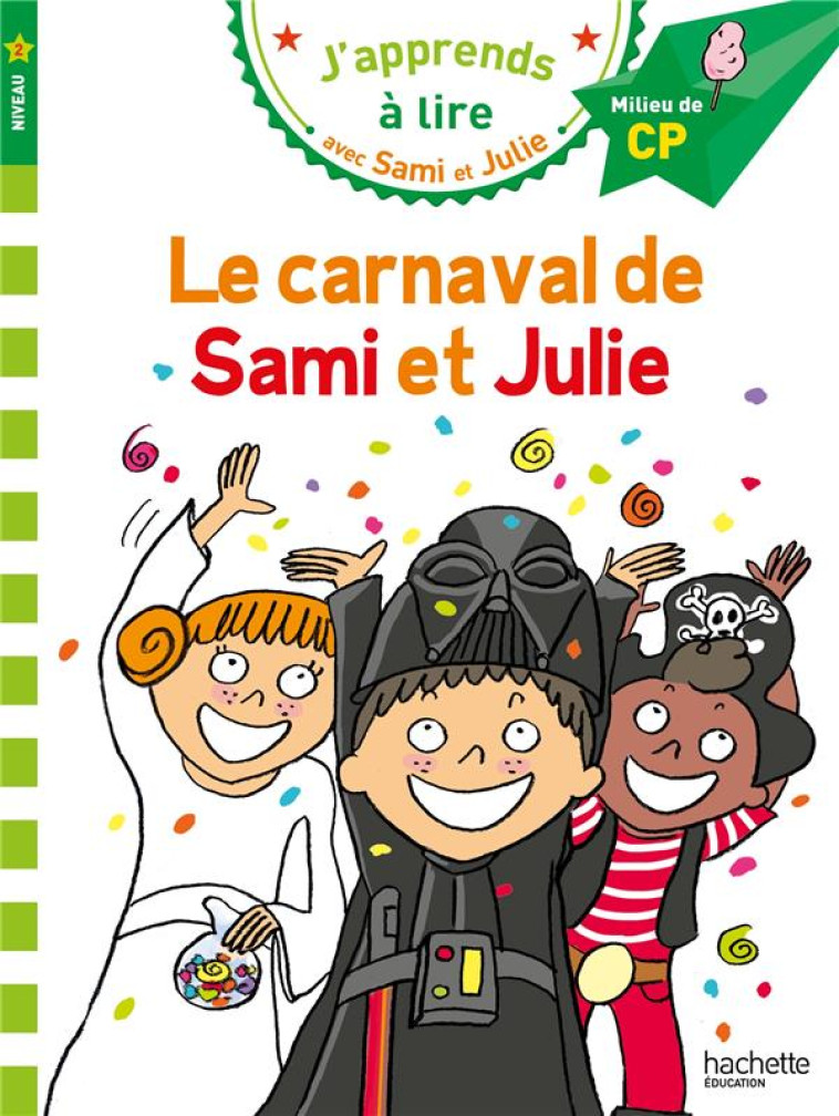 SAMI ET JULIE CP NIVEAU 2 LE CARNAVAL DE SAMI ET JULIE - BONTE/MASSONAUD - HACHETTE