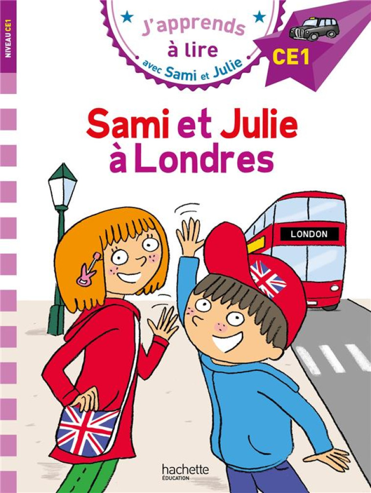 SAMI ET JULIE CE1 SAMI ET JULIE A LONDRES - BONTE/MASSONAUD - HACHETTE