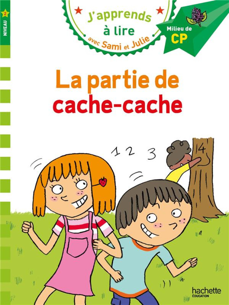 SAMI ET JULIE CP NIVEAU 2 LA PARTIE DE CACHE-CACHE - BONTE/MASSONAUD - HACHETTE