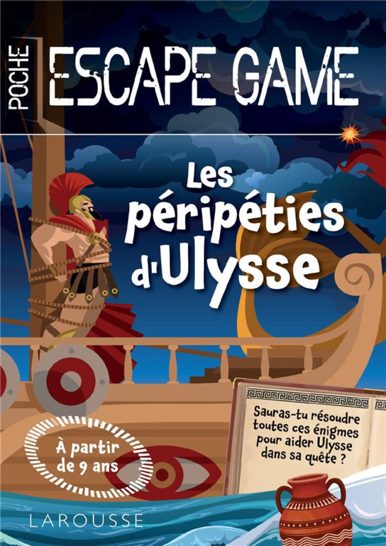 ESCAPE DE GAME DE POCHE JUNIOR - LES PERIPETIES D-ULYSSE - CLUZEL VALERIE - LAROUSSE