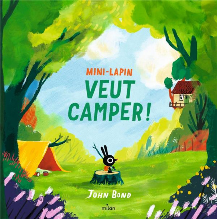 MINI-LAPIN VEUT CAMPER ! - BOND JOHN - MILAN