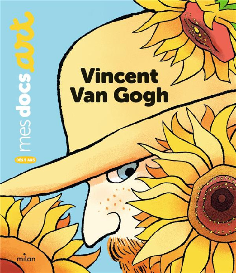 VINCENT VAN GOGH - VAN HOVE/LE LOARER - BD Kids