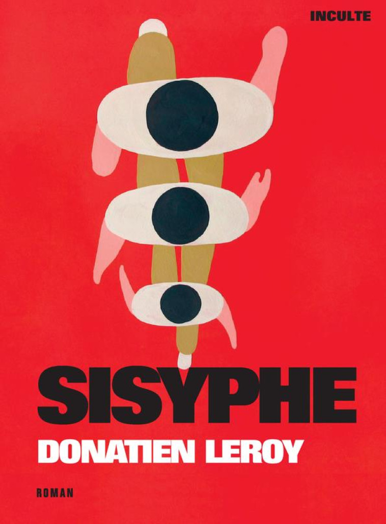 SISYPHE - LEROY DONATIEN - INCULTE