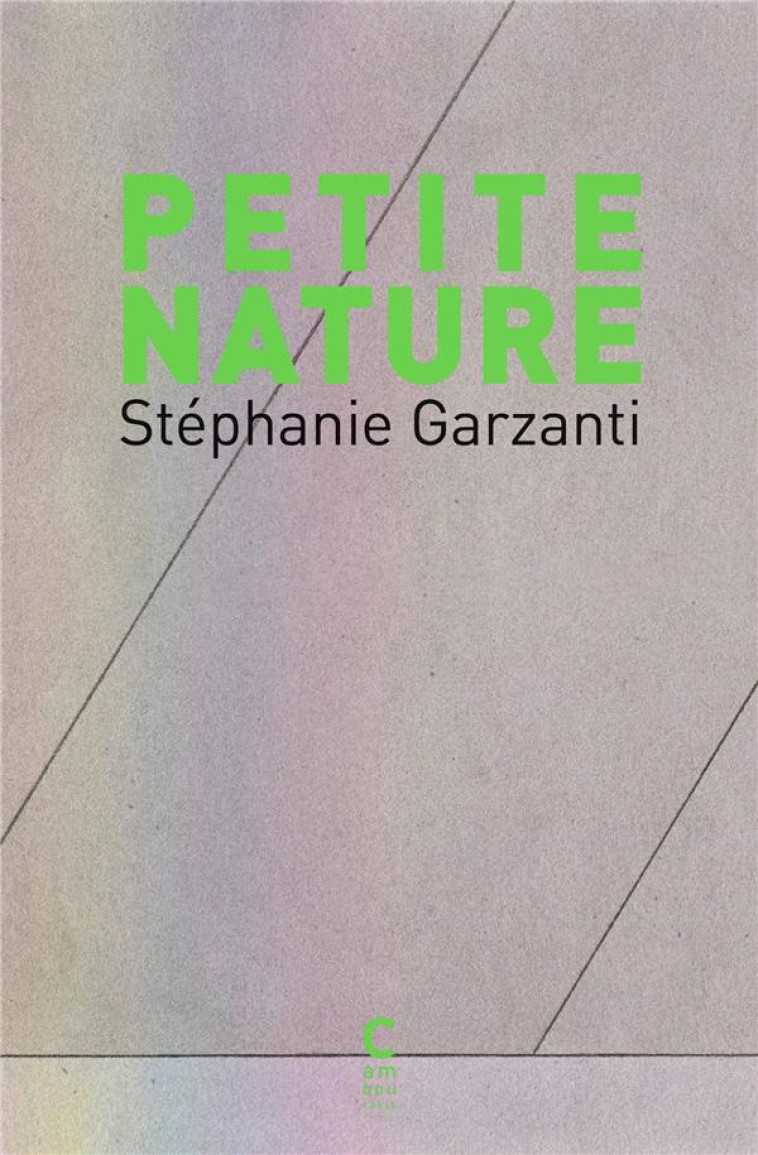 PETITE NATURE - GARZANTI STEPHANIE - CAMBOURAKIS