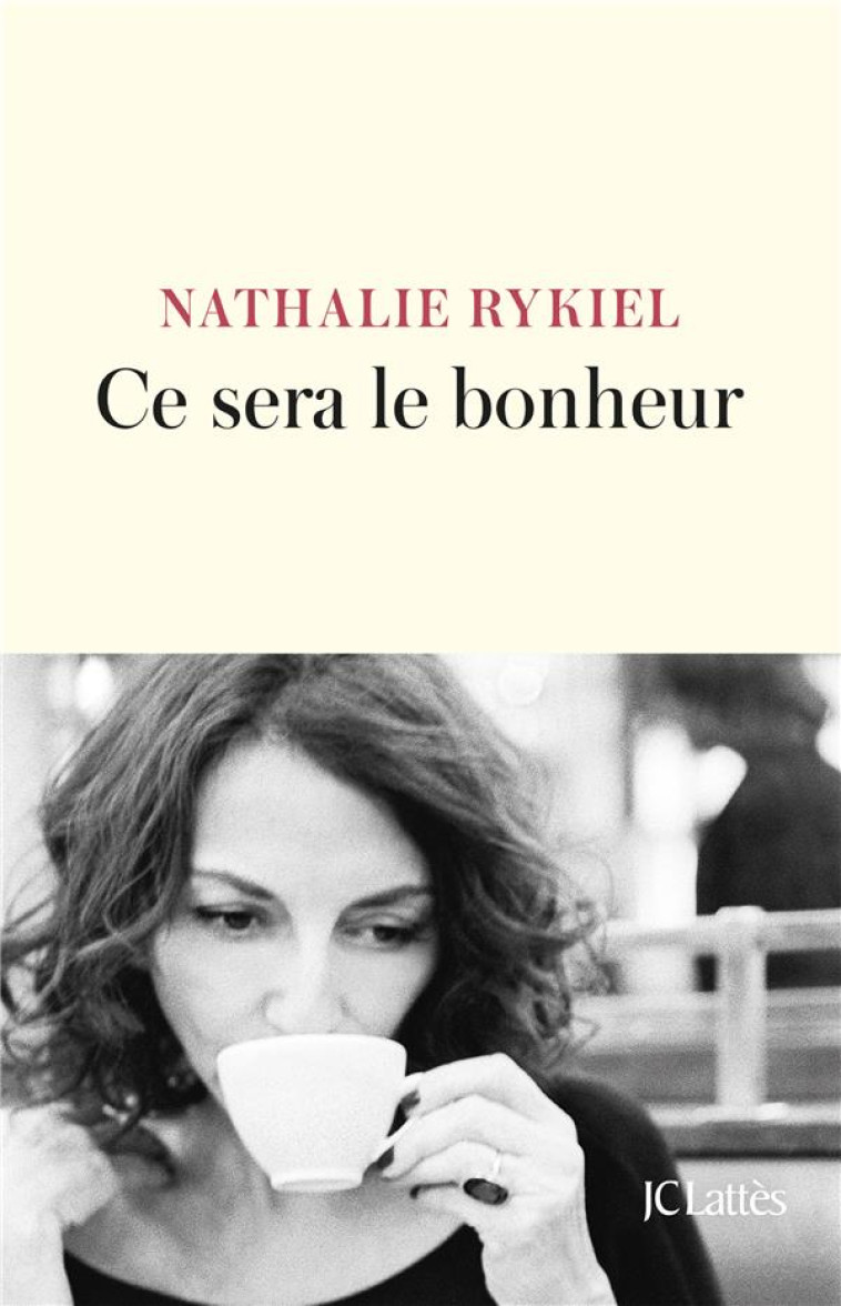 CE SERA LE BONHEUR - RYKIEL NATHALIE - CERF