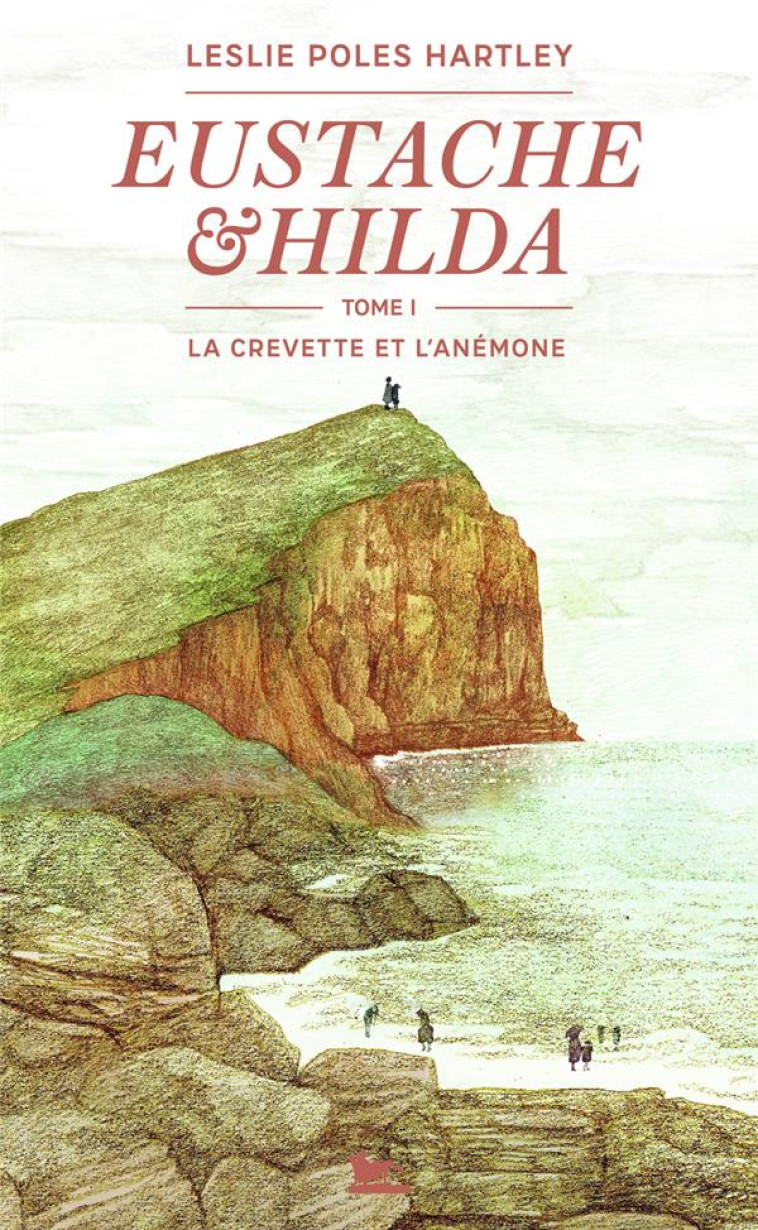 EUSTACHE ET HILDA - VOL01 - LA CREVETTE ET L-ANEMONE-LA CREVETTE ET L-ANEMONE - HARTLEY - TABLE RONDE