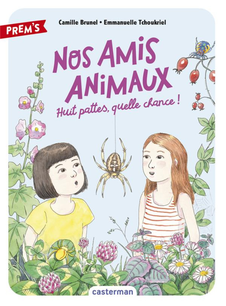 NOS AMIS ANIMAUX - VOL02 - HUIT PATTES, QUELLE CHANCE ! - BRUNEL/TCHOUKRIEL - CASTERMAN