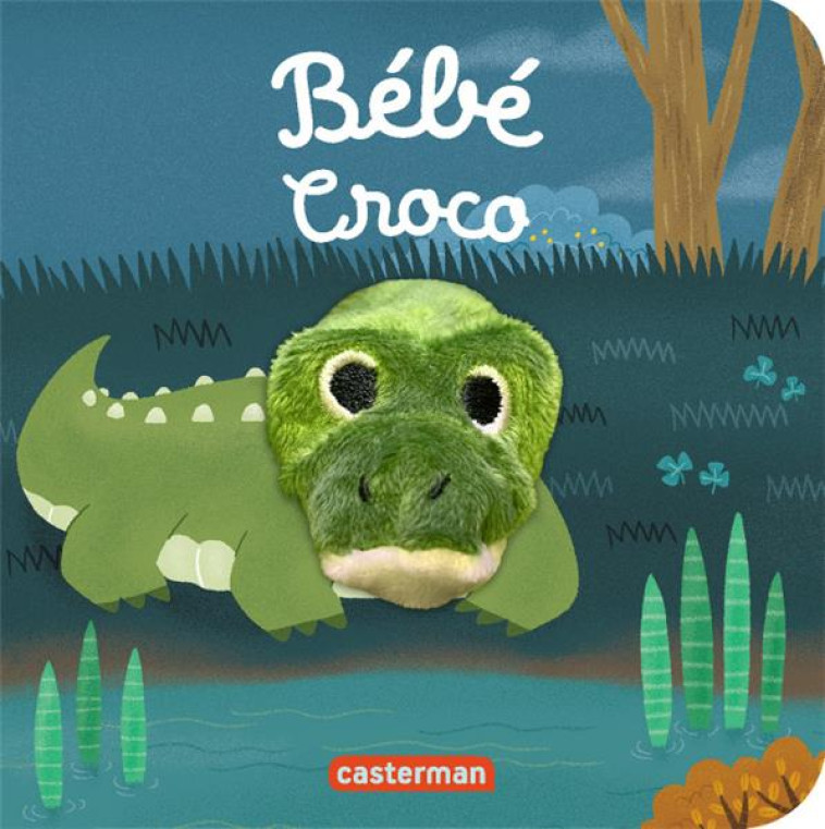 LES BEBETES - T136 - BEBE CROCO - HUANG YU-HSUAN - CASTERMAN