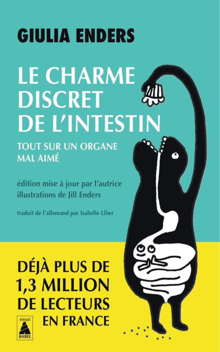 LE CHARME DISCRET DE L-INTESTIN - TOUT SUR UN ORGANE MAL AIME - ENDERS - ACTES SUD