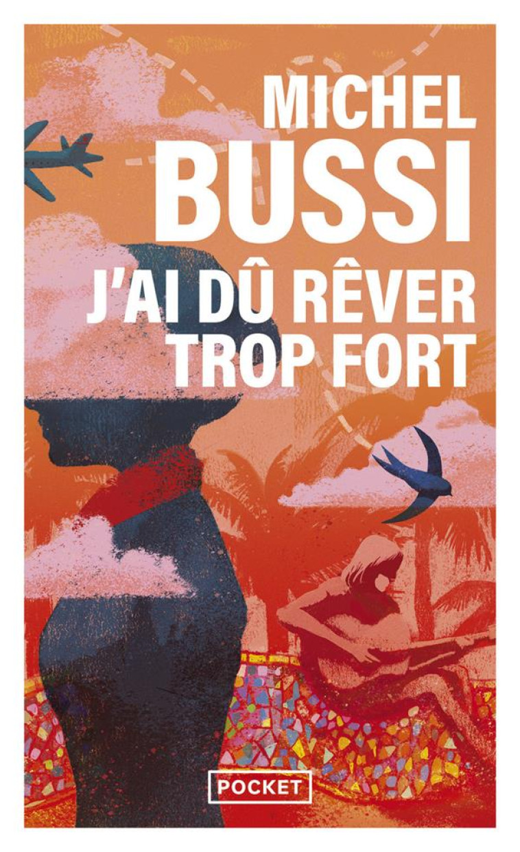 J-AI DU REVER TROP FORT - BUSSI MICHEL - POCKET