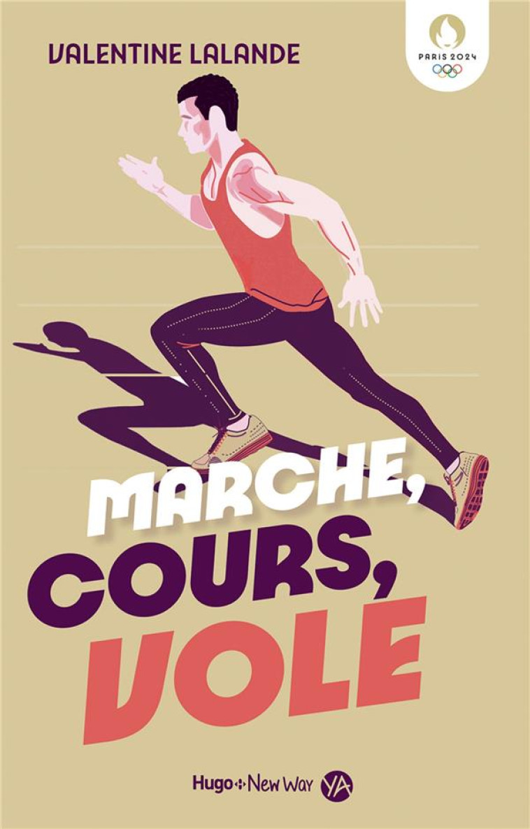 MARCHE, COURS, VOLE - STERGANN VALENTINE - HUGO JEUNESSE