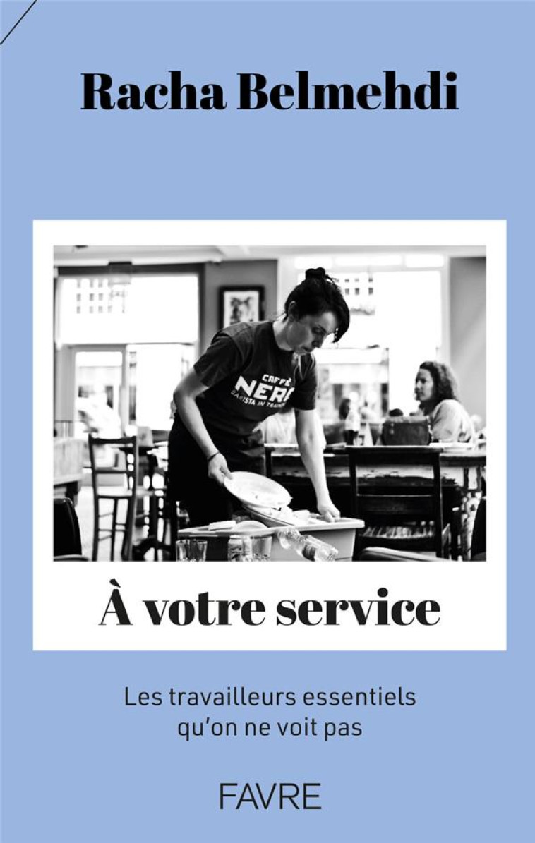 A VOTRE SERVICE - BELMEHDI RACHA - FAVRE