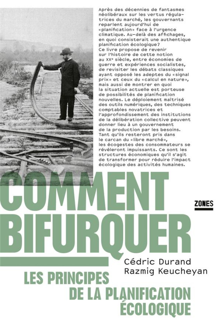 COMMENT BIFURQUER - LES PRINCIPES DE LA PLANIFICATION ECOLOGIQUE - DURAND/KEUCHEYAN - ZONES