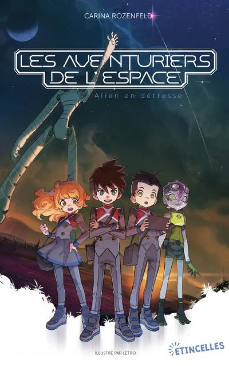 LES AVENTURIERS DE L-ESPACE - ALIEN EN DETRESSE - ROZENFELD/LETRO - GULF STREAM