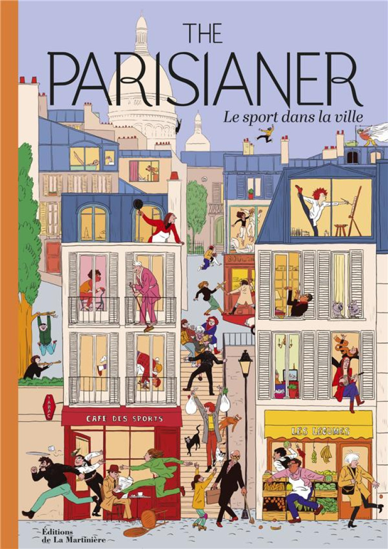 THE PARISIANER - LE SPORT DANS LA VILLE - THE PARISIANER - MARTINIERE BL