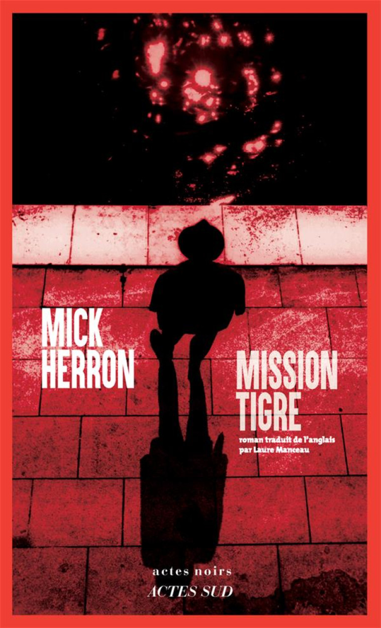 MISSION TIGRE - HERRON - ACTES SUD