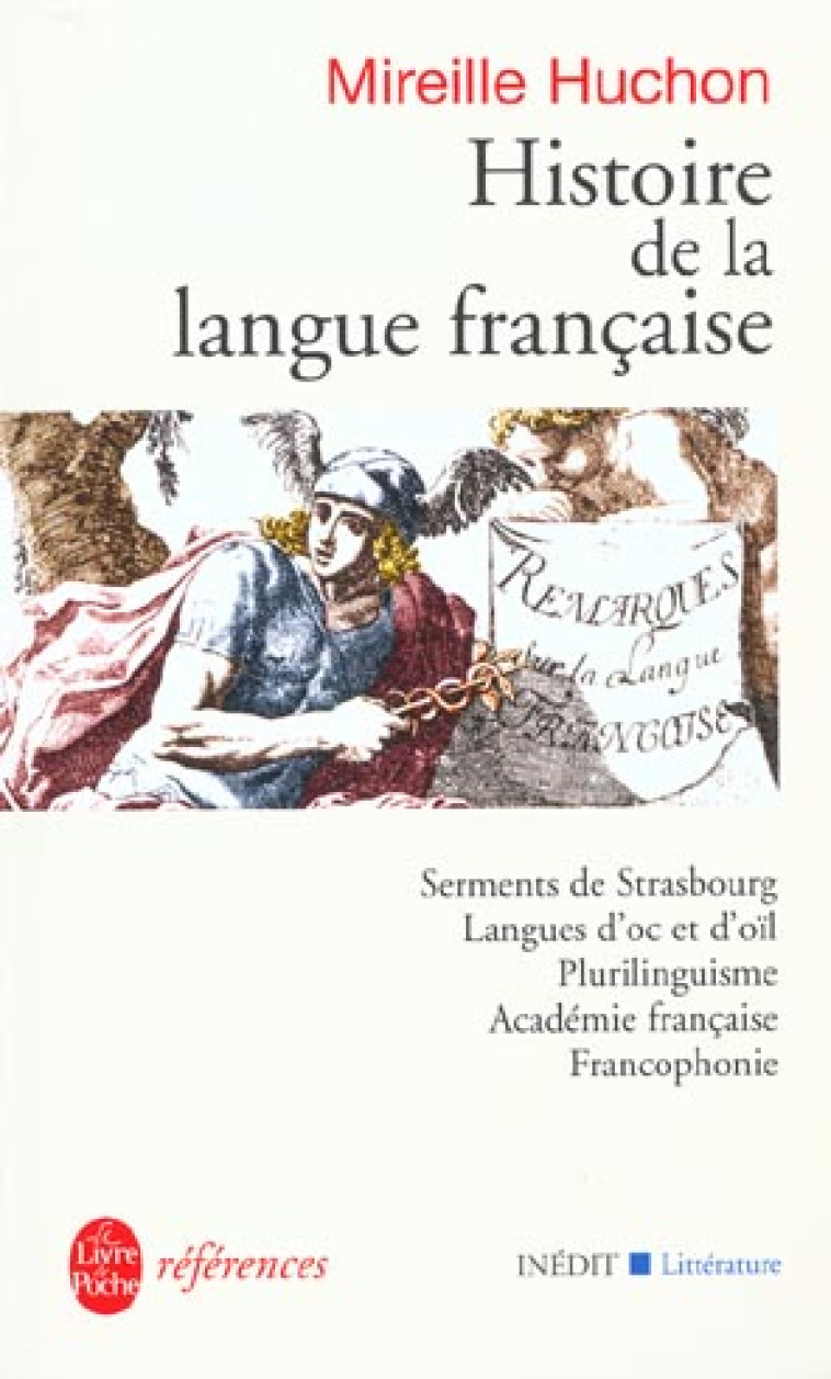 HISTOIRE DE LA LANGUE FRANCAISE - HUCHON MIREILLE - LGF/Livre de Poche