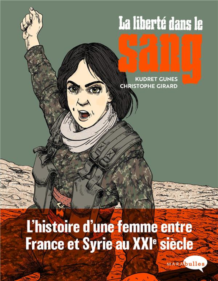 LA LIBERTE DANS LE SANG - GUNES/GIRARD - MARABOUT