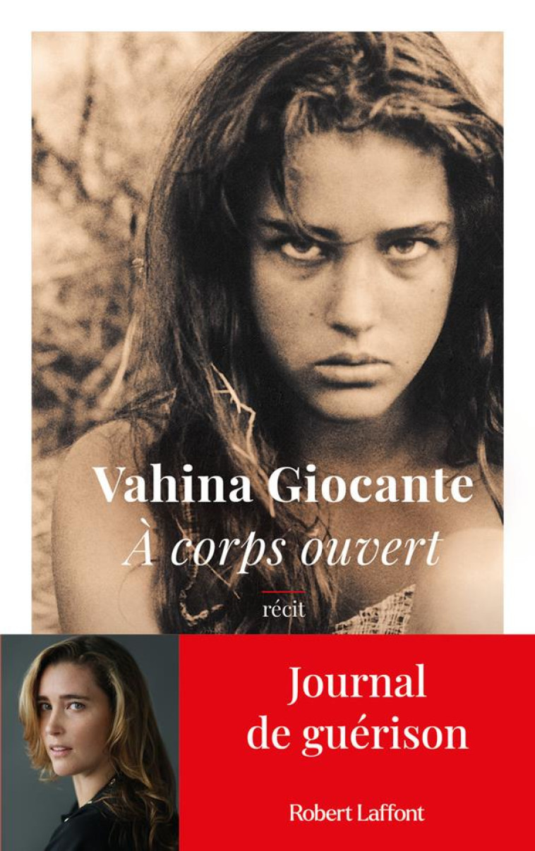 A CORPS OUVERT - GIOCANTE VAHINA - ROBERT LAFFONT