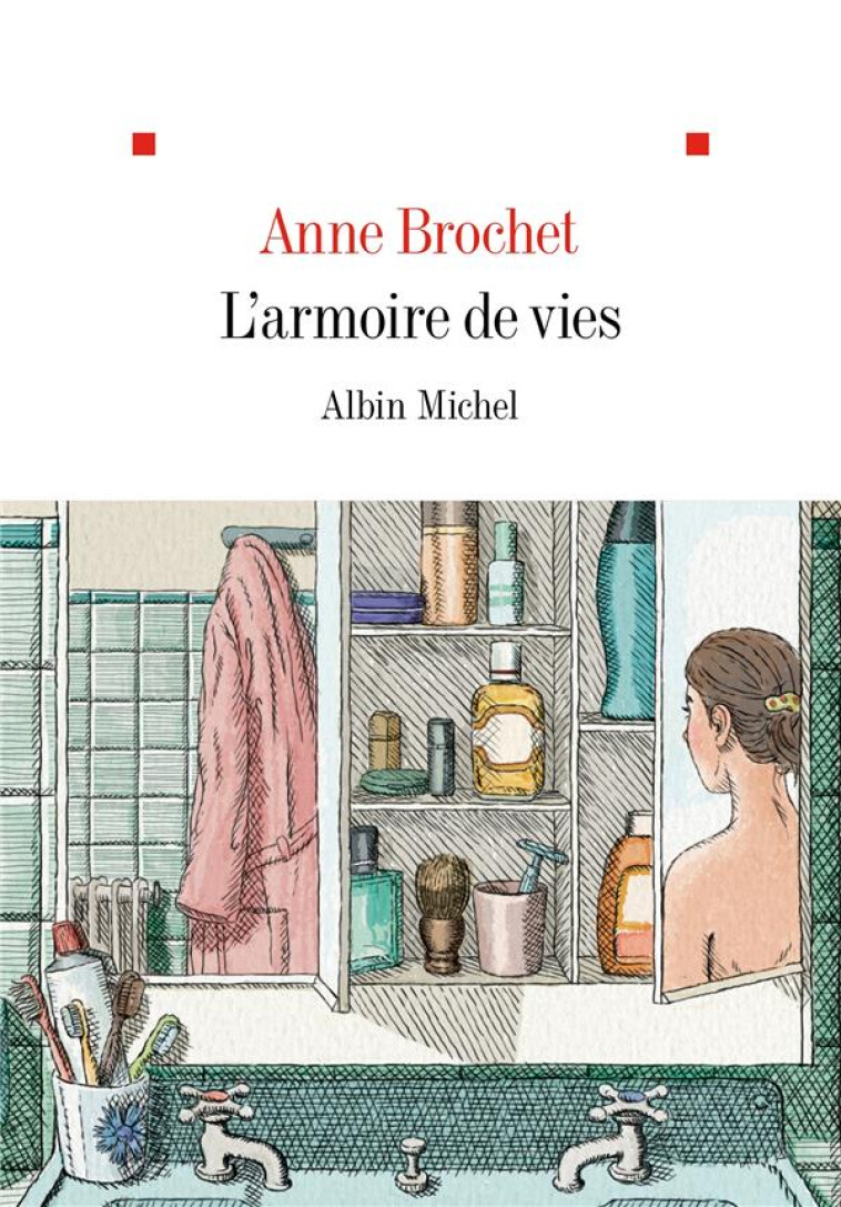 L-ARMOIRE DE VIES - BROCHET ANNE - ALBIN MICHEL