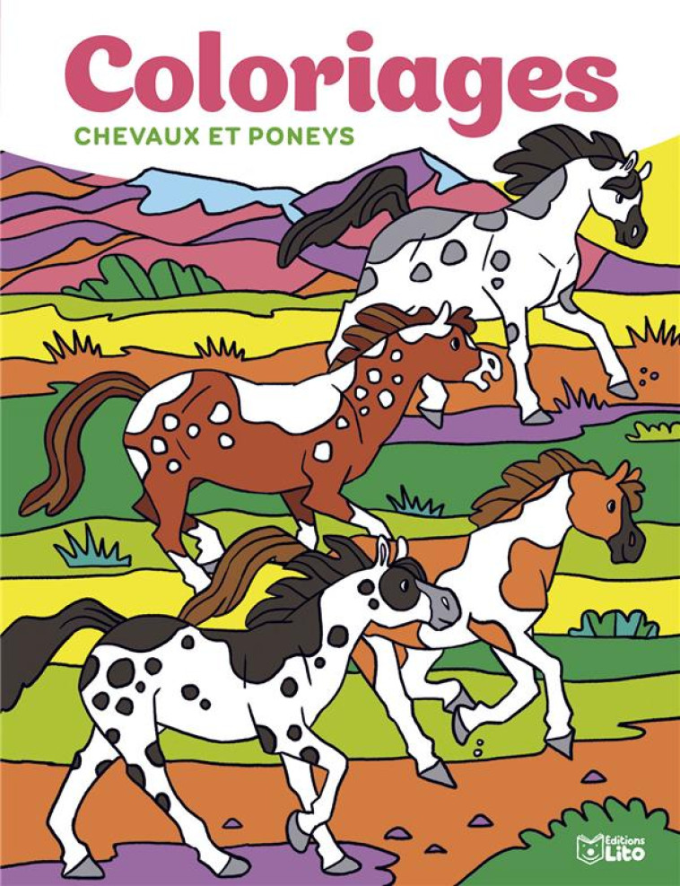 GRANDS COLORIAGES CHEVAUX PONE - XXX - LITO