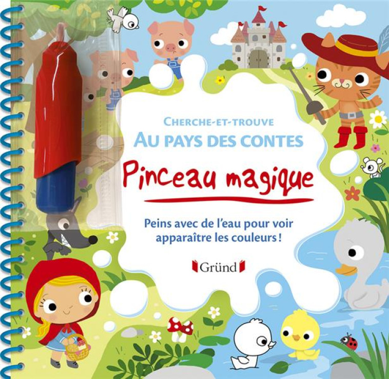 PINCEAU MAGIQUE - CHERCHE-ET-TROUVE AU PAYS DES CONTES - CAMEL - GRUND