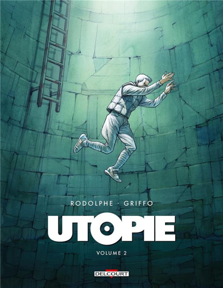 UTOPIE T02 - RODOLPHE/GRIFFO - DELCOURT