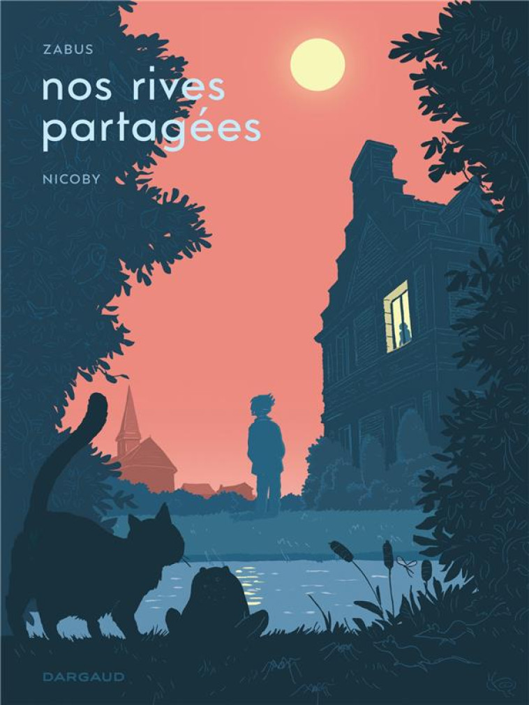 NOS RIVES PARTAGEES - ZABUS/NICOBY - DARGAUD