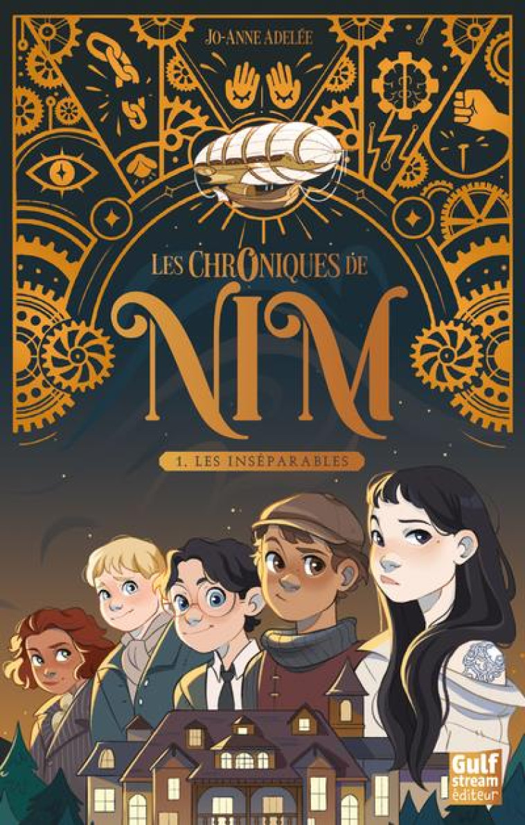 LES CHRONIQUES DE NIM - TOME 1 LES INSEPARABLES - ADELEE JO-ANNE - GULF STREAM