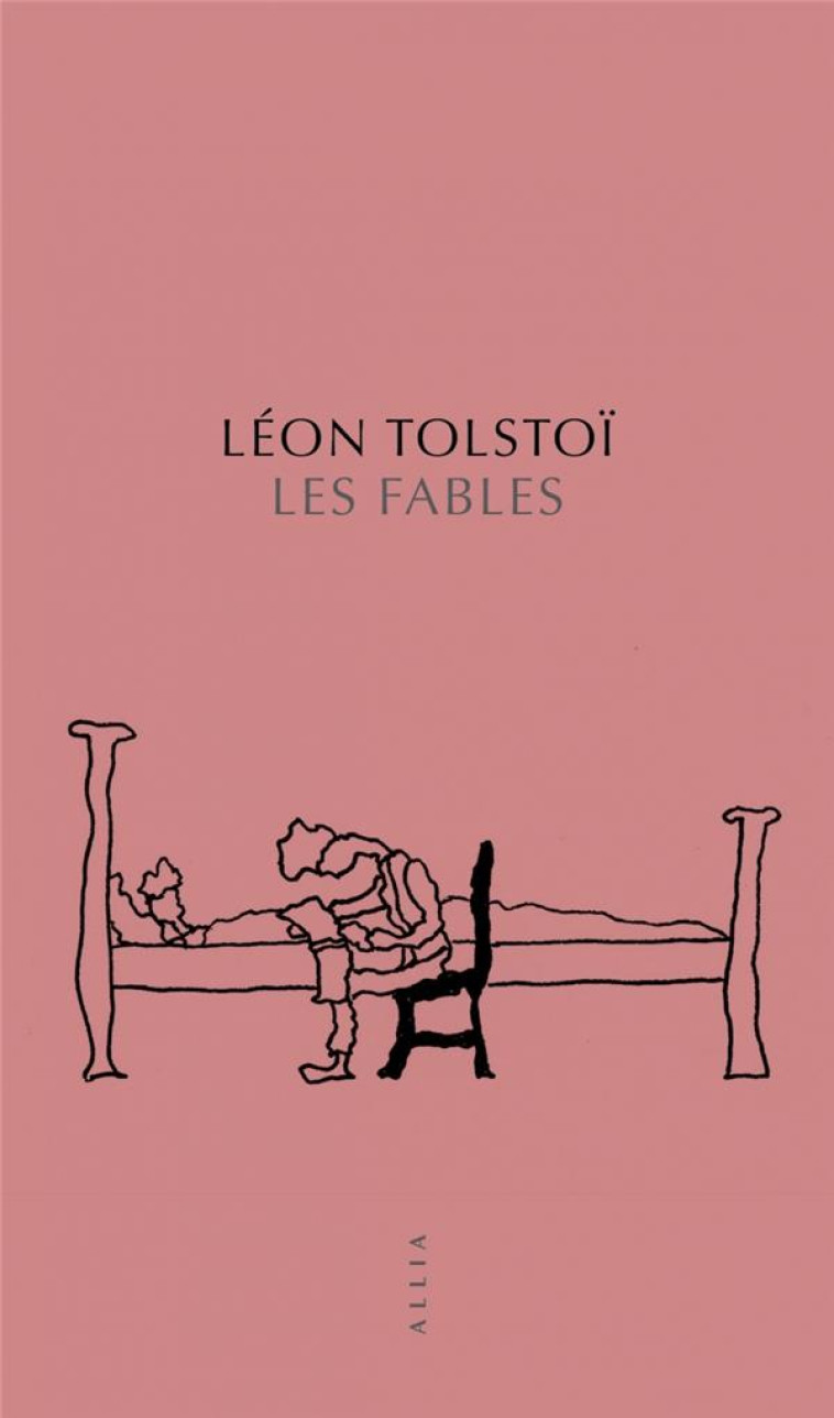 LES FABLES - TOLSTOI LEON - ALLIA