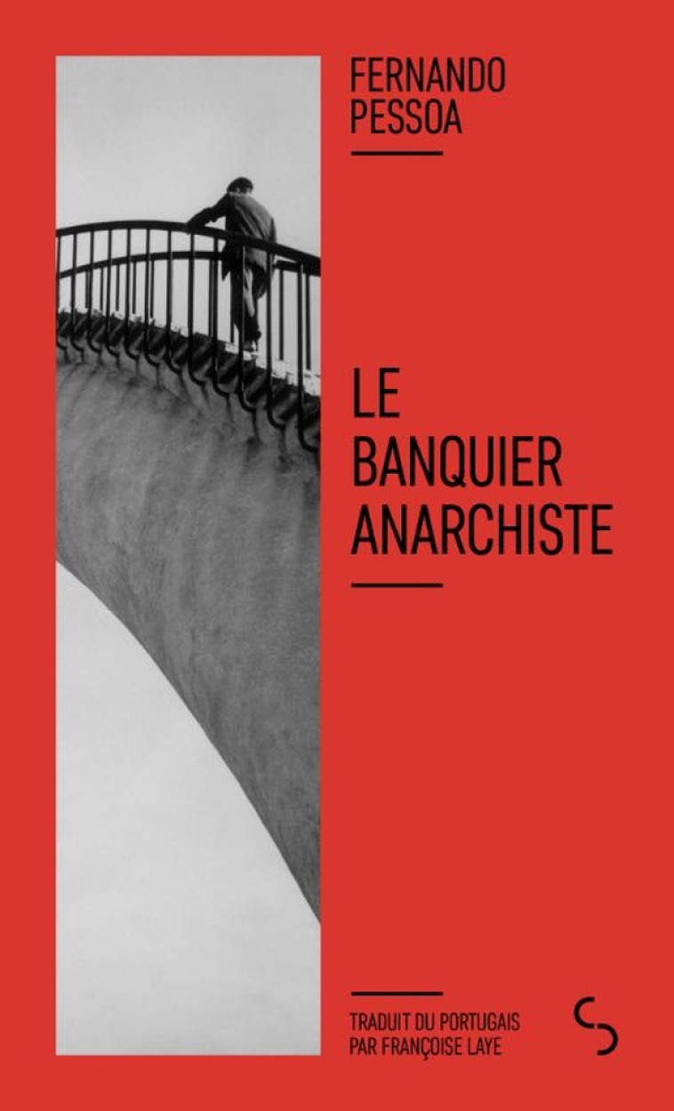 LE BANQUIER ANARCHISTE - PESSOA FERNANDO - BOURGOIS