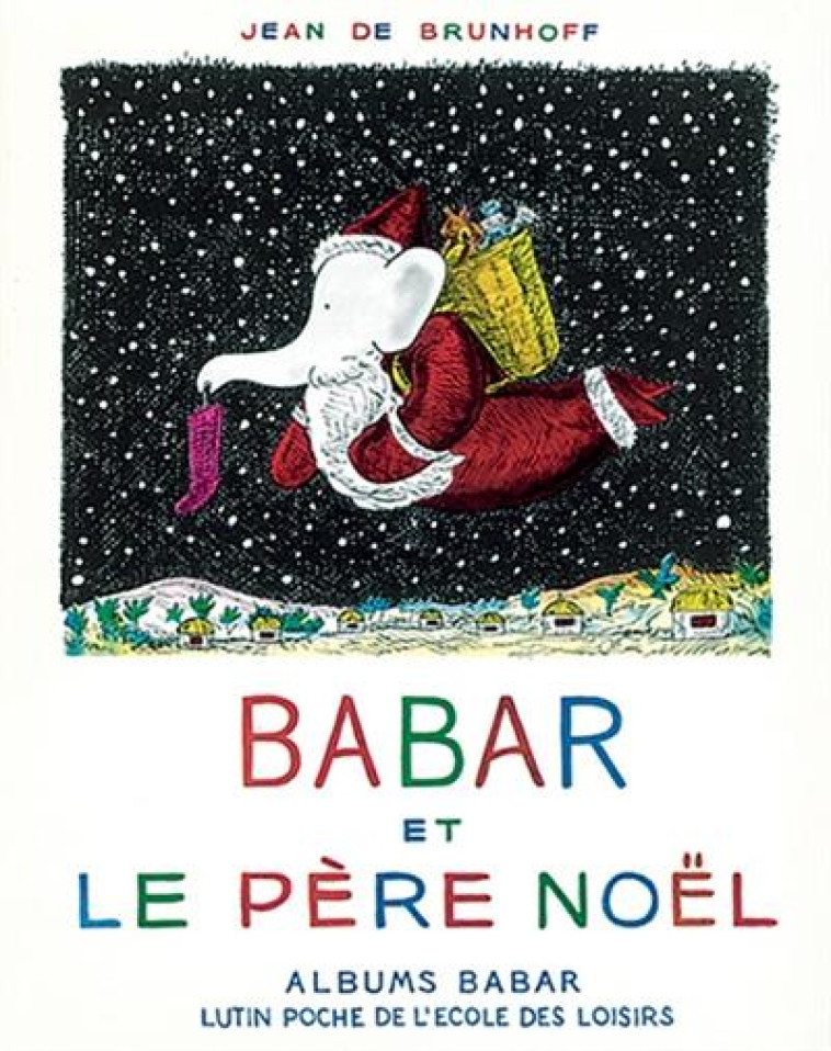 BABAR ET LE PERE NOEL - BRUNHOFF J DE - EDL